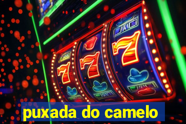 puxada do camelo